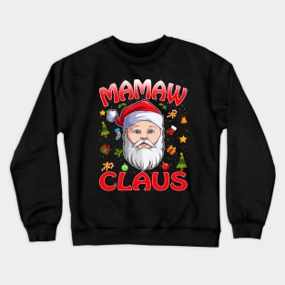 Mamaw Santa Claus Christmas Matching Costume Crewneck Sweatshirt